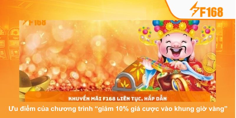 Điểm nổi bật của chương trình giảm 10% giá cược