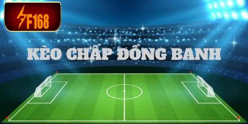 Trong mức cược đồng banh sẽ không có sự phân định cửa trên và dưới